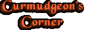 Curmudgeon's Corner